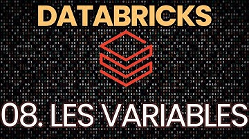 [Tuto Databricks] Les variables (ép.08)