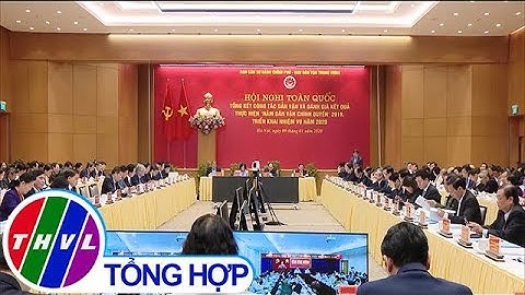 Ban dân vận trung ương hội nghị trực tuyến tổng kết công tác dân vận năm 2019