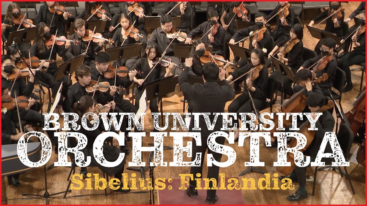 Brown University Orchestra performs Finlandia by Jean Sibelius | May 7, 2022