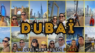 Dubai Gezi Rehberi | 40 Gezi Noktası ile Dubai | Gezi, Alışveriş, Ulaşım, Konaklama tavsiyeleri...
