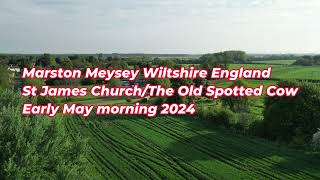 Marston Meysey Wiltshire England, St James Church/The Old Spotted Cow.