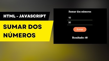 #Corto - Cómo sumar dos números - HTML & JAVASCRIPT