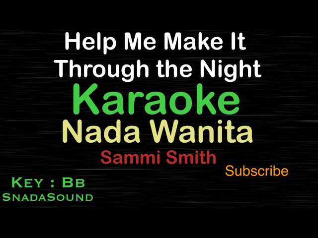 Help Me Make It Through the Night-Sammi Smith|KARAOKE WANITA​⁠ -Female-Cewek-Perempuan@ucokku class=