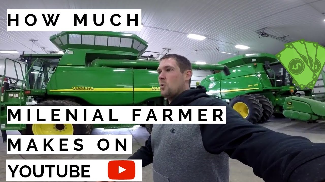 How much Millenial Farmer makes on Youtube YouTube
