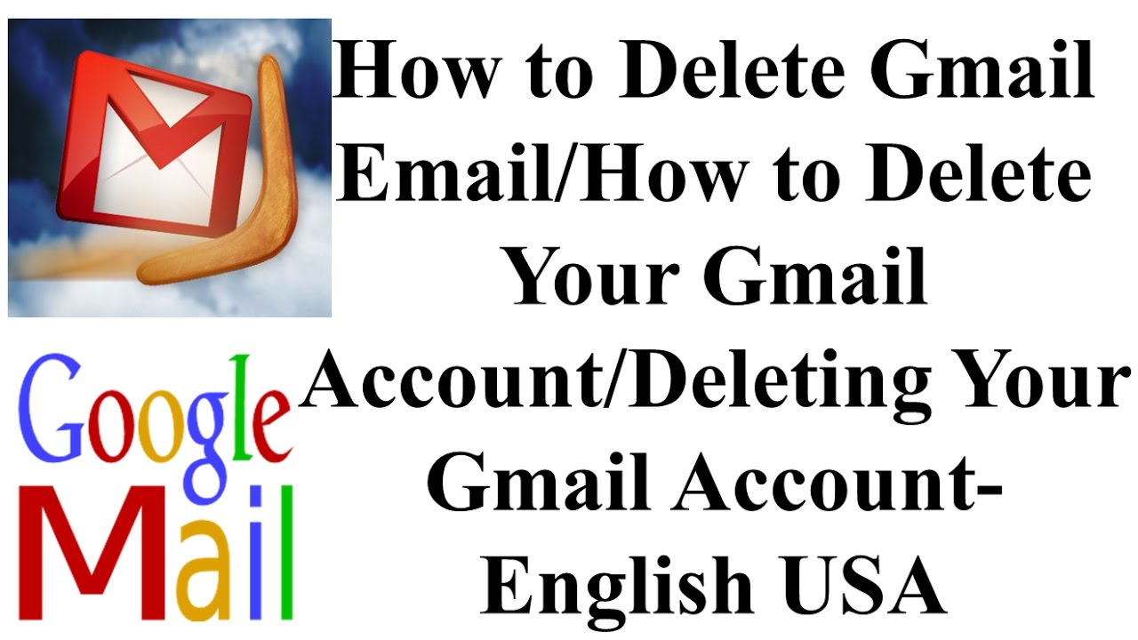 How To Delete Gmail Emailhow To Delete Your Gmail Accountdeleting