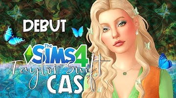 Making her Debut 🦋 Taylor Swift Sims 4 CAS | Eras Legacy Challenge