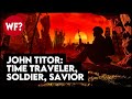 JOHN TITOR: Time traveler, soldier, savior | Can he save us from destruction?