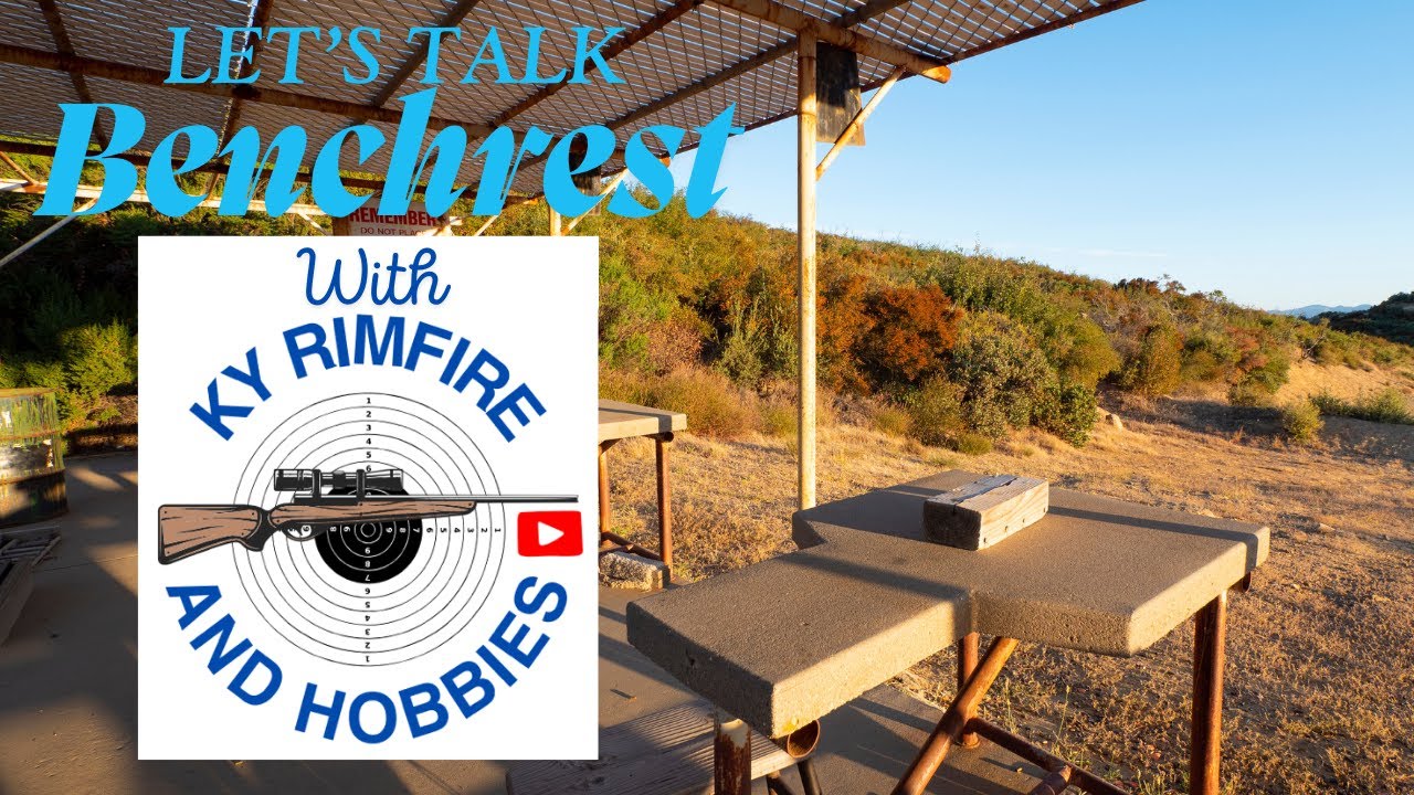 Let’s talk Benchrest with KY Rimfire and Hobbies