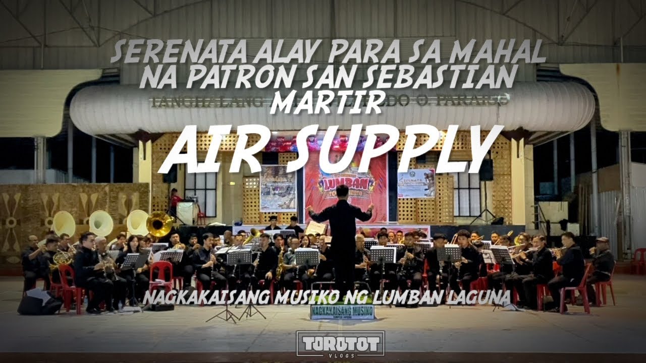 Lumban Town Fiesta 2026 | Nagkakaisang Musiko ng Lumban Laguna - Air Supply
