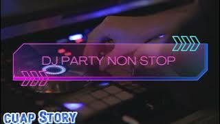 DJ Party Non Stop, DJ terbaik #updatekarnaval #djterbaik #djviral #djmantap