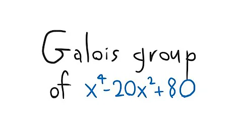 Galois group of x^4-20x^2+80