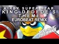 Kirby Super Star - King Dedede's Theme [Eurobeat Remix]