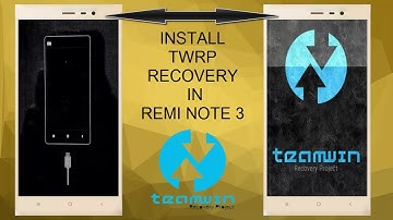 Install TWRP Recovery on RedMi Note 3 easily