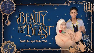 Drama Musikal 'Beauty and the Beast : Until The Last Petal Falls' | X-1 SMANSADE
