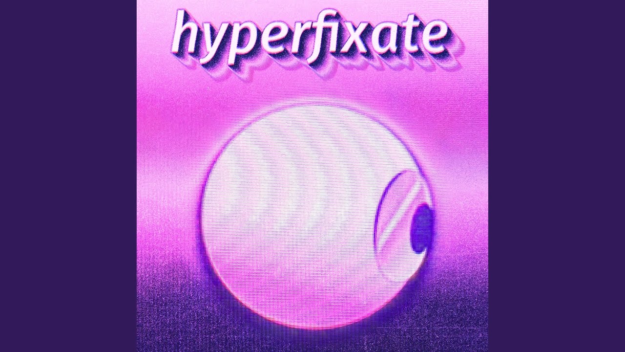 hyperfixate (feat. iman fela) - YouTube Music
