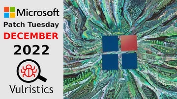 Microsoft Patch Tuesday December 2022: SPNEGO RCE, Mark of the Web Bypass, Edge Memory Corruptions
