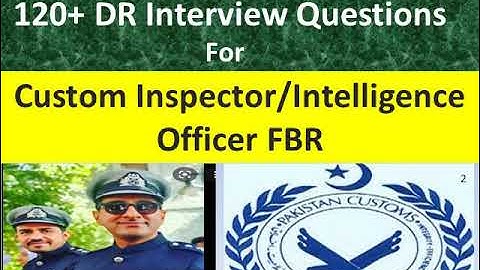 Custom Inspector Interviews Qs| Custom DR Interviews Qs| Part # 8| FBR Interview| FPSC Interviews|