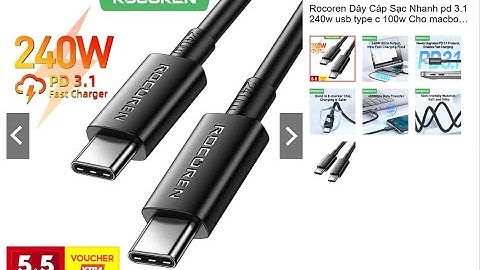Review Cáp sạc Rocoren PD3.1 240W Chíp Emarker sạc cho điện thoại, tablet, laptop