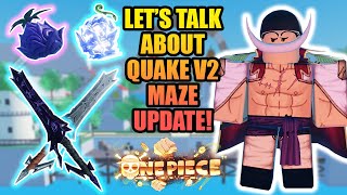 Everything To Know About Quake V2 and New Maze Update A One Piece