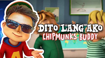 Dito lang ako - Jenzen | Chipmunks Buddy Cover