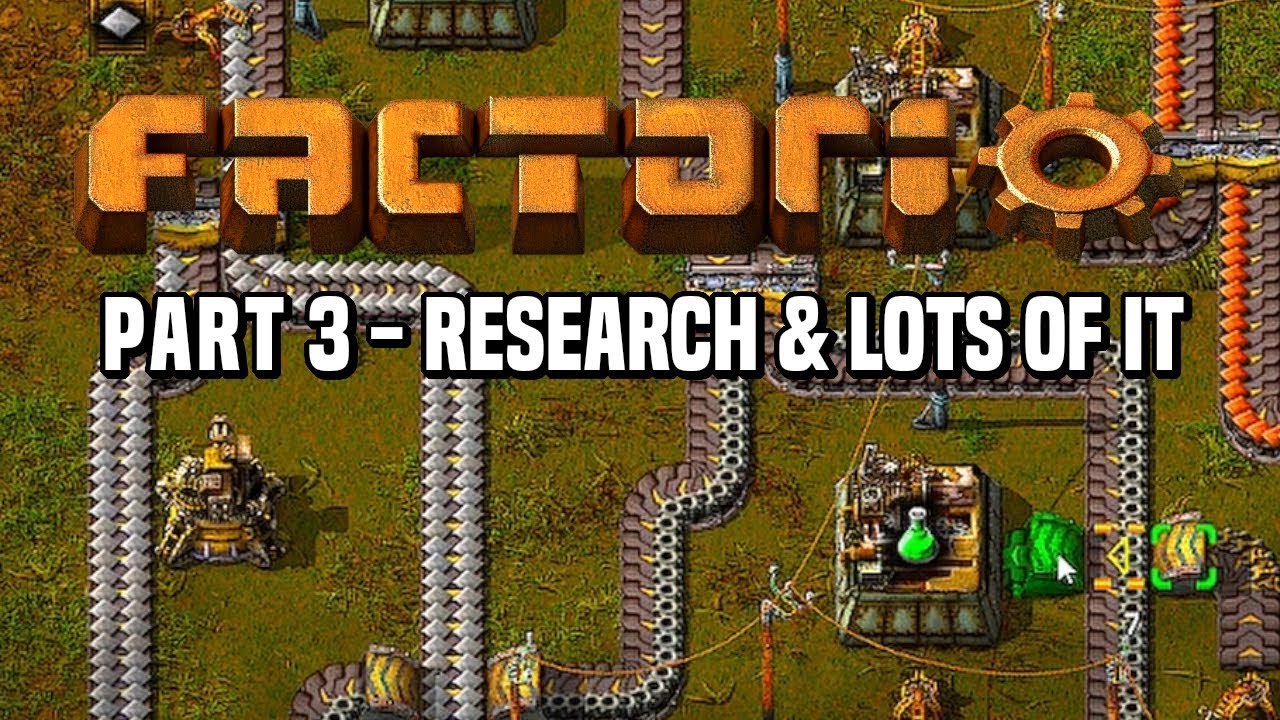 Factorio : Tutorial Pt. 3 - Research & Lots of it - YouTube
