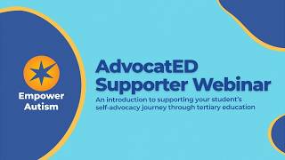 Supporting your neurodivergent student through tertiary education | AdvocatED Supporter Webinar
