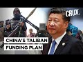 China Makes Its Move On Funding The Taliban... And It's Worth At Least $110 Million