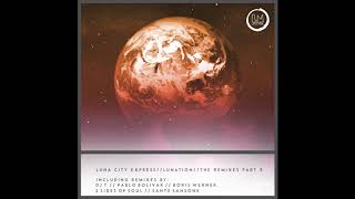 Luna City Express - Space Bang Feat. Desney Bailey  (Nw&#39;s Kumharas Mix)