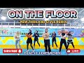 ON THE FLOOR || TIKTOK VIRAL 2024 || NEW THAILAND STYLE REMIX || SENAM KREASI SS CANTIK