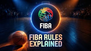 FIBA Rules Explained 