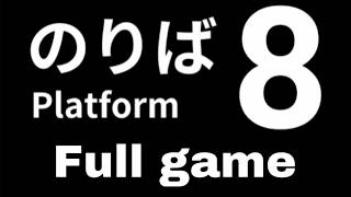 Platform 8 (Full game, no commentary) News