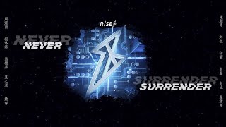【Vietsub|Audio】NEVER SURRENDER 《R1SE》