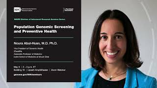 NHGRI DIR Seminar Series - Noura Abul-Husn