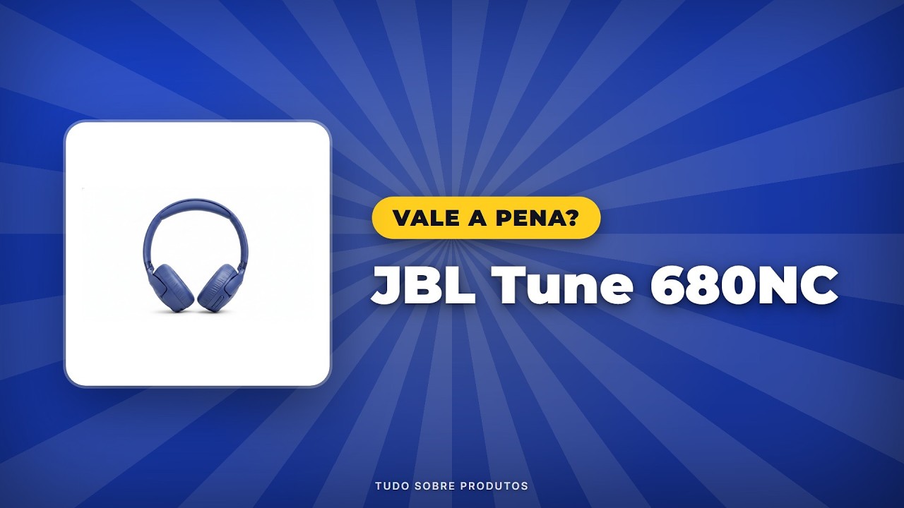 Capa: JBL Tune 680NC (2026): Análise COMPLETA! Vale a Pena?