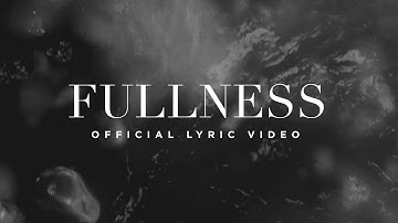Fullness | Official Lyric Video | Elevation Worship