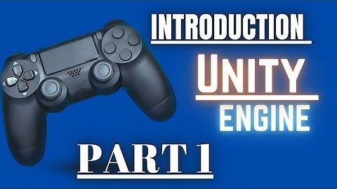 Introduction to Unity Basics  and C# Hindi | Part 1|  2022