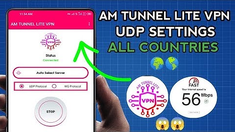 How To Setup Am Tunnel Lite VPN with UDP Settings for Secure Browsing