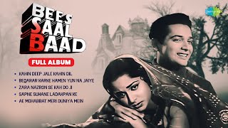 Bees Saal Baad - Full Album | Kahin Deep Jale Kahin Dil | Beqarar Karke Hamen Yun Na Jaiye
