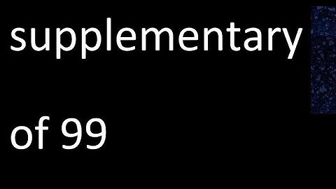 Vind aanvullende waarde van 99. van een hoek