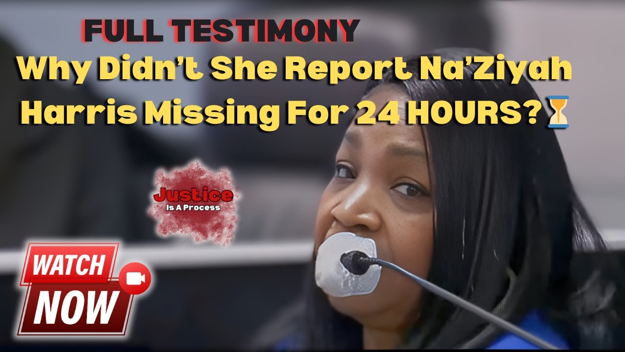 🔴 WHY DIDN’T SHE REPORT NA’ZIYAH HARRIS MISSING FOR 24 HOURS?? FULL TESTIMONY