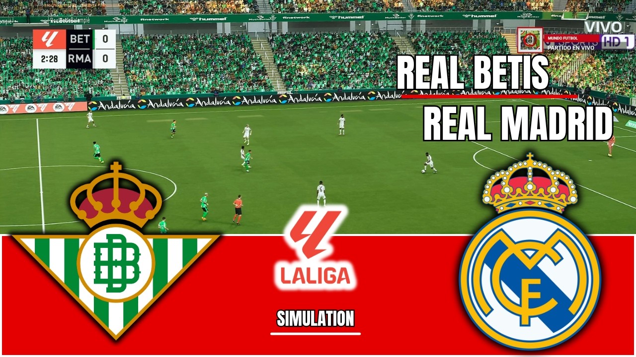 REAL BETIS vs REAL MADRID PARTIDAZO EN LA LIGA 2026 SIMULATION ...