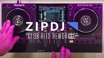Numark Mix Sessions | Mixstream Pro + ZIPDJ "Club Hits Reworked"