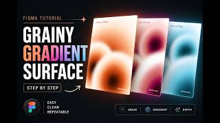 Create This Grainy Gradient Surface in Figma | Step-by-Step Tutorial screenshot 3