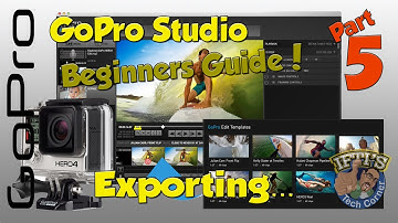 PART 5 - GoPro Studio Beginners Guide - Exporting Your Project