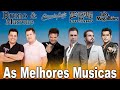 EDUARDO COSTA, ZEZE DI CAMARGO, BRUNO &MARRONE, LEO MAGALHAES AS MELHORES MUSICAS