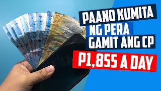 Paano kumita ng pera gamit ang cellphone 2019 (KUMITA AKO NG P1,855)