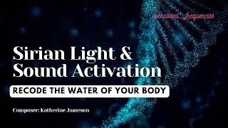 Recode The Water of Your Body | SOUND HEALING Light Language & Energy Activation