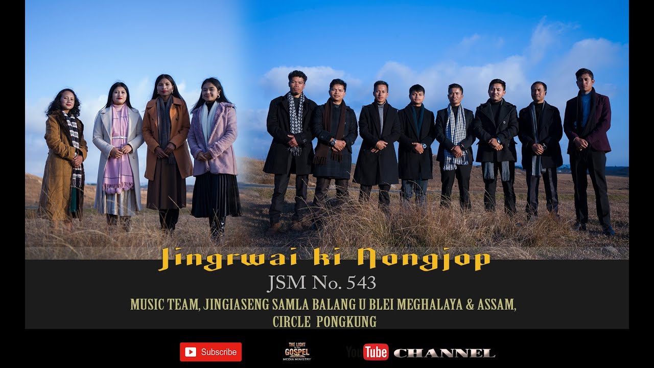 JINGRWAI KI NONGJOP JSM No543 Music Team Circle Pongkung Balang U BleiMA