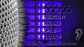 55555 - Stuart Smith's Adjective Animal Project v2.#7