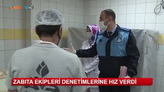 Zabıta Ekipleri Denetimlerine Hız Verdi